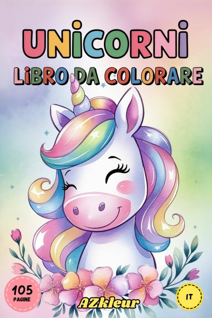 105 Pagine di Unicorni da Colorare
