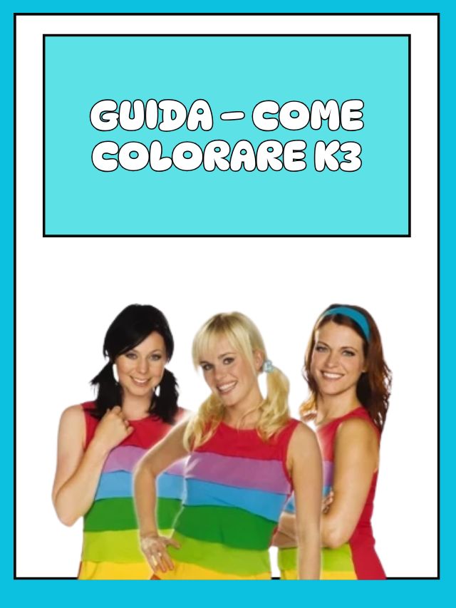 Guida – Come colorare K3