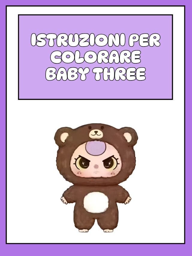 Istruzioni per colorare Baby Three